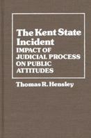 The Kent State Incident: Impact of Judicial Process on Public Attitudes