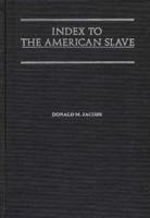 Index to the American Slave
