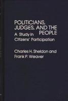 Politicians, Judges, and the People: A Study in Citizens' Participation