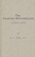 The Counter-Reformation, 1550-1600.