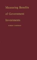 Measuring Benefits of Government Investments