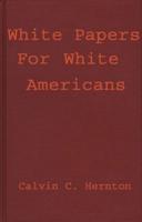 White Papers for White Americans