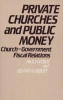 Private Churches and Public Money: Church-Government Fiscal Relations