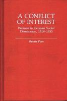 A Conflict of Interest: Women in German Social Democracy, 1919-1933