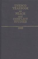 Unesco Yearbook on Peace and Conflict Studies 1982.
