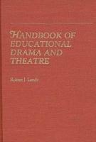 Handbook of Educational Drama and Theatre