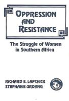 Oppression and Resistance: The Struggle of Women in Southern Africa