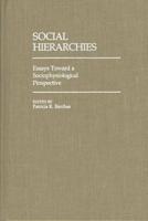 Social Hierarchies: Essays Toward a Sociophysiological Perspective