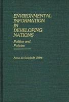 Environmental Information in Developing Nations: Politics and Policies