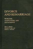 Divorce and Remarriage: Problems, Adaptations, and Adjustments
