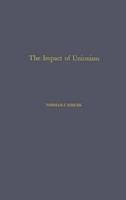 The Impact of Unionism on Wage-Income Ratios in the Manufacturing Sector of the Economy.