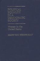 Political Equality in a Democratic Society: Women in the United States