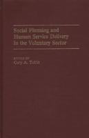 Social Planning and Human Service Delivery in the Voluntary Sector