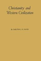 Christianity and Western Civilization