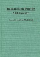 Research on Suicide: A Bibliography