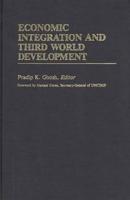 Economic Integration and Third World Development