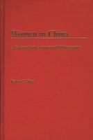 Women in China: A Selected and Annotated Bibliography
