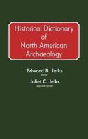 Historical Dictionary of North American Archaeology