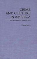 Crime and Culture in America: A Comparative Perspective