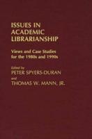 Issues in Academic Librarianship
