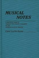 Musical Notes: A Practical Guide to Staffing and Staging Standards of the American Musical Theater