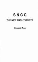 SNCC, the New Abolitionists