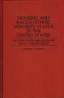 Housing and Racial/Ethnic Minority Status in the United States: An Annotated Bibliography with a Review Essay
