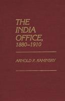 The India Office, 1880-1910