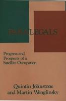 Paralegals: Progress and Prospects of a Satellite Occupation