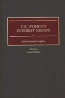 U.S. Women's Interest Groups: Institutional Profiles
