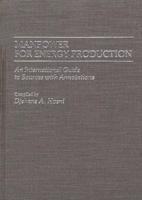 Manpower for Energy Production: An International Guide to Sources with Annotations