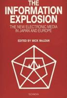 The Information Explosion: The New Electronic Media in Japan and Europe