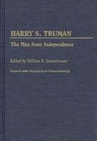 Harry S. Truman: The Man from Independence