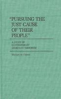 Pursuing the Just Cause of Their People: A Study of Contemporary Armenian Terrorism