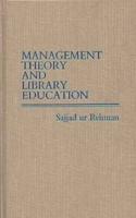 Management Theory and Library Education.