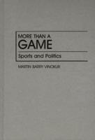 More Than a Game: Sports and Politics