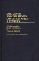 Dostoevski and the Human Condition After a Century