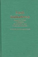 Lost Initiatives: Canada's Forest Industries, Forest Policy and Forest Conservation