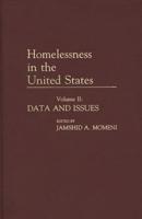 Homelessness in the United States: Volume I: State Surveys