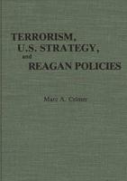 Terrorism, U.S. Strategy, and Reagan Policies