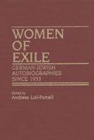 Women of Exile: German-Jewish Autobiographies Since 1933