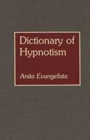 Dictionary of Hypnotism