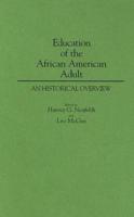 Education of the African American Adult: An Historical Overview