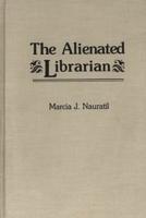 The Alienated Librarian