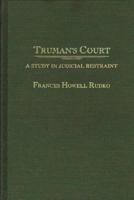Truman's Court: A Study in Judicial Restraint
