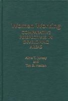 Women Working: Comparative Perspectives in Developing Areas