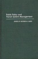 Public Policy and Transit System Management