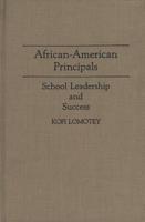 African-American Principals: School Leadership and Success