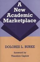 A New Academic Marketplace