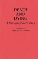 Death and Dying: A Bibliographical Survey
